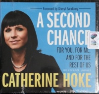 A Second Chance - For You, For Me and For the Rest of US written by Catherine Hoke performed by Catherine Hoke on CD (Unabridged)